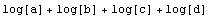 log[a] + log[b] + log[c] + log[d]