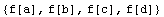 {f[a], f[b], f[c], f[d]}